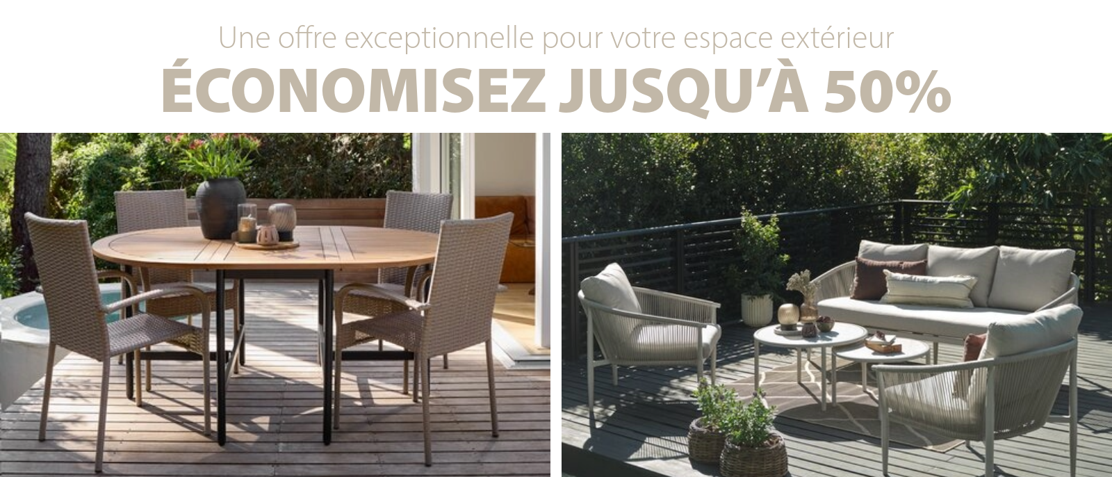 Une offre exceptionnelle pour votre espace extérieur